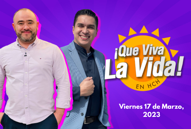 Que Viva la Vida – HCH Entretenimiento